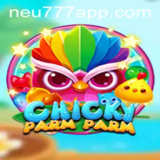 Descubra ChickyParmParm: O Novo Jogo Sensação em neu777.com